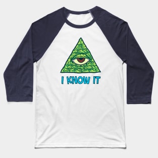 I Know It Baseball T-Shirt